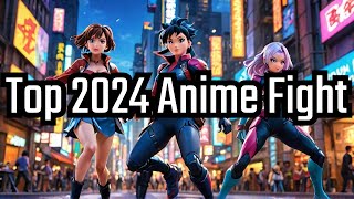 The 2024 Anime Fight List You WONT Want to Miss [upl. by Ceciley]