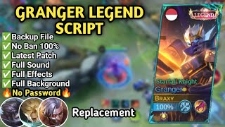 Script Skin Granger Legend No Password Replace All Full Effect Voice Patch Terbaru MLBB [upl. by Aridatha350]