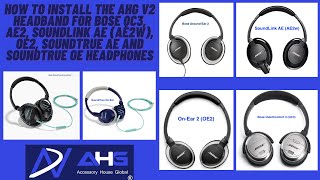 How to replace QC3 AE2 AE2w SoundLink AE SoundTrue AE Soundtrue OE and OE2 With AHG V2 headband [upl. by Ahsiruam]