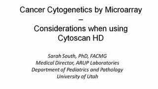 Cancer Cytogenetics by Microarray  Considerations when using Cytoscan HD [upl. by Maffa]