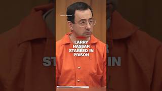 Larry Nassar stabbed in prison [upl. by Lenno262]