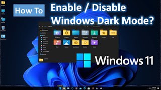 How to Enable  Disable Dark Mode in Windows 11 [upl. by Ellered]