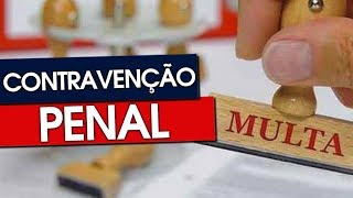 O QUE É CONTRAVENÇÃO PENAL [upl. by Lletram]