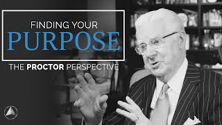 Finding Your Purpose  The Proctor Perspective  Bob Proctor [upl. by Schilit91]