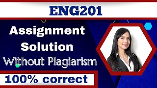 ENG201 Assignment SolutionHow to make ENG201 AssignmentFall 20232024100 correct [upl. by Pelagia953]