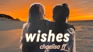 Wishes Chaelisa FF  Oneshot  chaelisa [upl. by Humph]