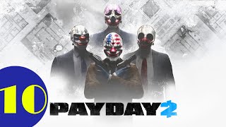 A LAS MALAS  Payday 2 10  Lulo GB y Karlos [upl. by Nimref]