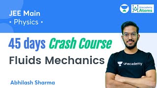 Fluids Mechanics  45 Days Crash Course  Unacademy Atoms  Abhilash Sharma [upl. by Notloc990]