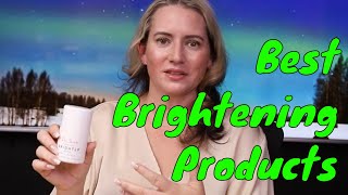 Best Brightening Products 💥💚🙌 for Dark Spots Hyperpigmentation Melasma PIH amp More [upl. by Briant]