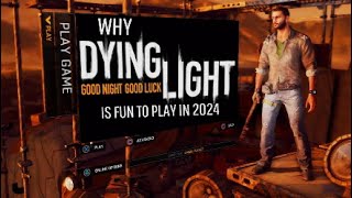 Is Dying Light worth playing in 2024 [upl. by Moreno115]