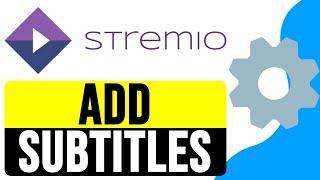 How to ADD SUBTITLES in STREMIO 2024  Fix ERROR LOADING SUBTITLES in Stremio [upl. by Dorkas]