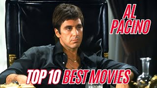 Al Pacino Top 10 Movies  Facts You Didnt Know about Al Pacino Best Movies [upl. by Camel348]