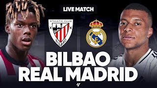 🔴 ATHLETIC BILBAO  REAL MADRID LIVE  🏆LE CHOC  OBJECTIF 1ERE PLACE  🇪🇸NICO WILLIAMS VS 🇫🇷MBAPPE [upl. by Meesak]