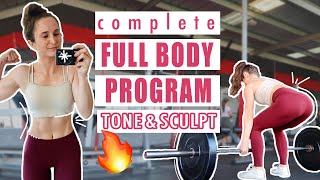 Complete FULL BODY WORKOUT PROGRAM  Sculpt amp Tone Your Body [upl. by Maclean]