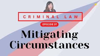 CRIMINAL LAW REVIEW RPCB1 07 Mitigating Circumstances [upl. by Naval]