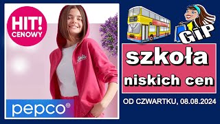 PEPCO😍  Nowa Gazetka od Czwartku 08082024  Szkoła Niskich Cen [upl. by Casaleggio709]