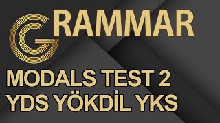 Modals Test 2 YDS YÖKDİL YKS [upl. by Ainala]