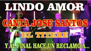 LINDO AMOR PEGA PEGA Y RECLAMO DE JOSE SANTOS quotEL TITEREquot [upl. by Attenehs]