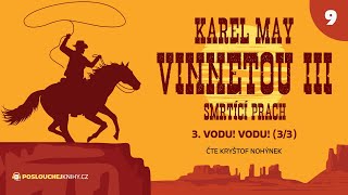 Karel May Vinnetou III – 09 Vodu Vodu 33 [upl. by Ffej872]