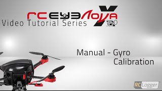 RC Logger NovaX 350  Gyro  Manual Calibration [upl. by Blood]