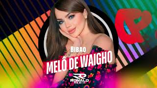 Bibao amp Ronald Remix  Melo De Waigho Audio [upl. by Saxon]