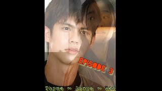 ThymeampGorya  Episode 3  F4 Thailand 😍 Rens forehead Kiss [upl. by Salta]