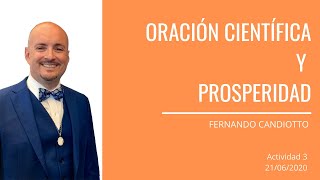 03PROVISIÓN  Oración Científica de Prosperidad  Por Fernando Candiotto [upl. by Nett877]