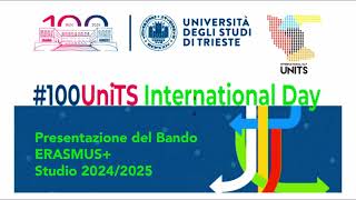 100UniTS International Day  Bando ERASMUS Studio 20242025 [upl. by Artnoed580]