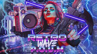 80S SYNTHWAVE MUSIC  SYNTH POP NEON GIRL  CYBERPUNK ELECTRO POUM MIX SPECIAL [upl. by Arundel801]