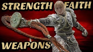 Elden RIng The Best Strength Faith Weapons [upl. by Aniehs340]