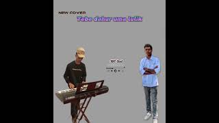 New Cover Tebe Dahur Zeraldo🎹 FT janu🎤 [upl. by Notsnarc]