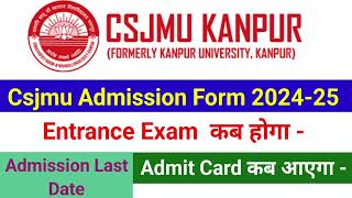 Kanpur University Admission Form 2024  Kanpur University Important Notice 2024  Csjmu Admit Card [upl. by Yule891]