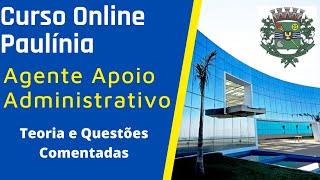 Concurso Paulínia  Curso Online Agente de Apoio Administrativo [upl. by Htyderem]