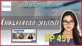 45 Chirurgienne Endodontiste  Lauréate de la FMD Casablanca  SHARK Careers [upl. by Gnaw73]