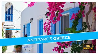 Antiparos Greece 🇬🇷 4K Walking Tour [upl. by Mohn413]