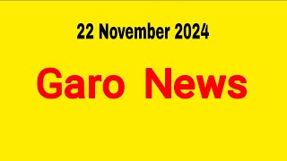 Garo News 22 November 2024  Garo AIR Shillong [upl. by Ahsimot956]