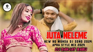 Juta Nele Me New Ho Munda Dj Song 2024 Dj Sanjay Babu Buruikuti New Ho Munda Video Song 2024 Ho Dj [upl. by Cleavland]