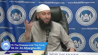 The Disease and the Cure 15 When Sin Becomes a Habit  Ali Albarghouthi [upl. by Julis]