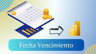 Haz ESTOS PASOS para calcular FECHA DE VENCIMIENTO en DAX  Power BI [upl. by Katleen]