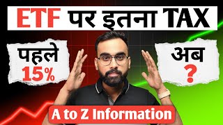 ETF Investing पर लगेगा इतना Tax  ETF Taxation India  Tax On ETF  ETF Taxes Explained [upl. by Jorie]