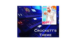 Crocketts Theme  Miami Vice keyboard cover KORG Nautilus  Roland Fantom 06 [upl. by Ademla]