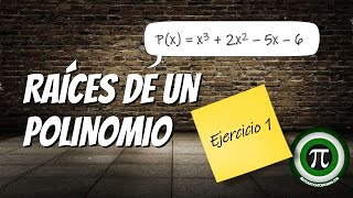 RAÍCES DE UN POLINOMIO ✔️ Ejercicio 1 [upl. by Nahsad]