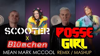 Scooter X Blümchen  Posse Girl Mean Mark McCool Mashup  Remix [upl. by Vinna]