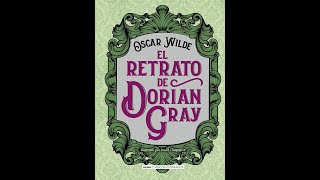 EL RETRATO DE DORIAN GREY  AUDIOLIBRO COMPLETO [upl. by Coppock]