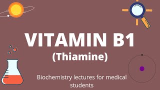 vitamin B1 biochemistry lectures thiamine MEDICONISM [upl. by Jude]