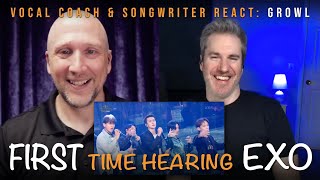 DISCOVERING EXO 엑소 Vocal Coach and Songwriter react to Growl 으르렁 [upl. by Wanonah]