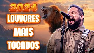 Louvores e Adoração 2024  100 MUSICAS GOSPEL MAIS TOCADAS EM 2024  Melhores Músicas Gospel 2024 [upl. by Embry317]