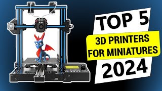 ✅TOP 5 BEST 3D PRINTERS FOR MINIATURES UPDATE GIUDE [upl. by Cinomod197]