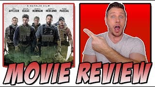 Triple Frontier 2019  Movie Review A Netflix Original w Ben Affleck [upl. by Kahlil294]