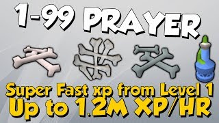 199 Prayer Guide Over 1M XPHR Runescape 3 Fast Xp From Level 1 [upl. by Simeon]